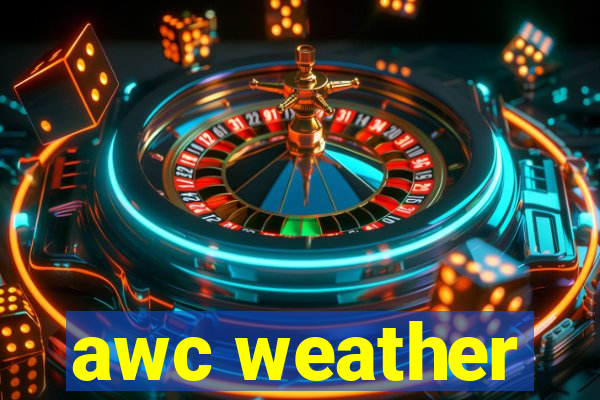 awc weather